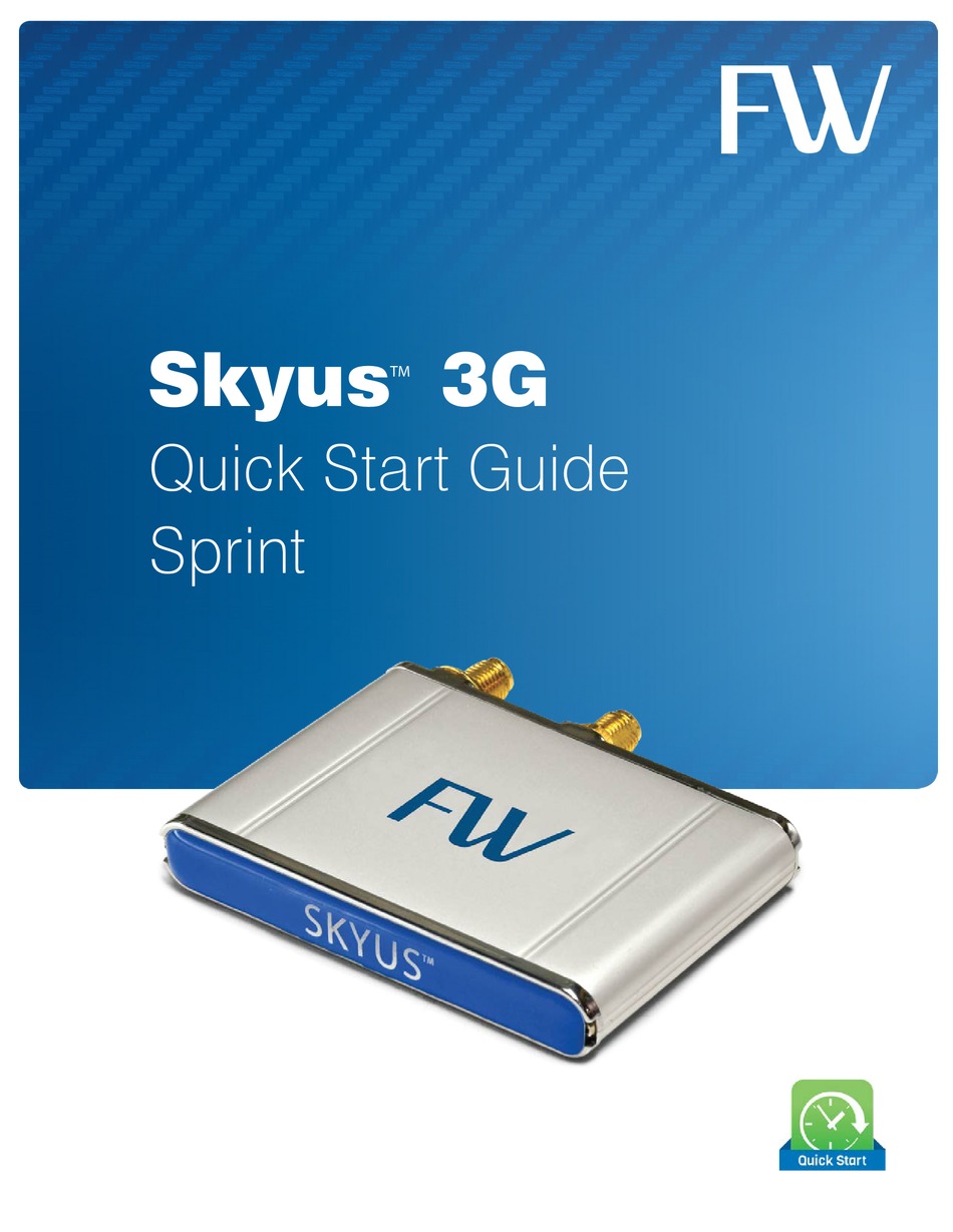 FEENEY WIRELESS SKYUS 3G SPRINT QUICK START MANUAL Pdf Download