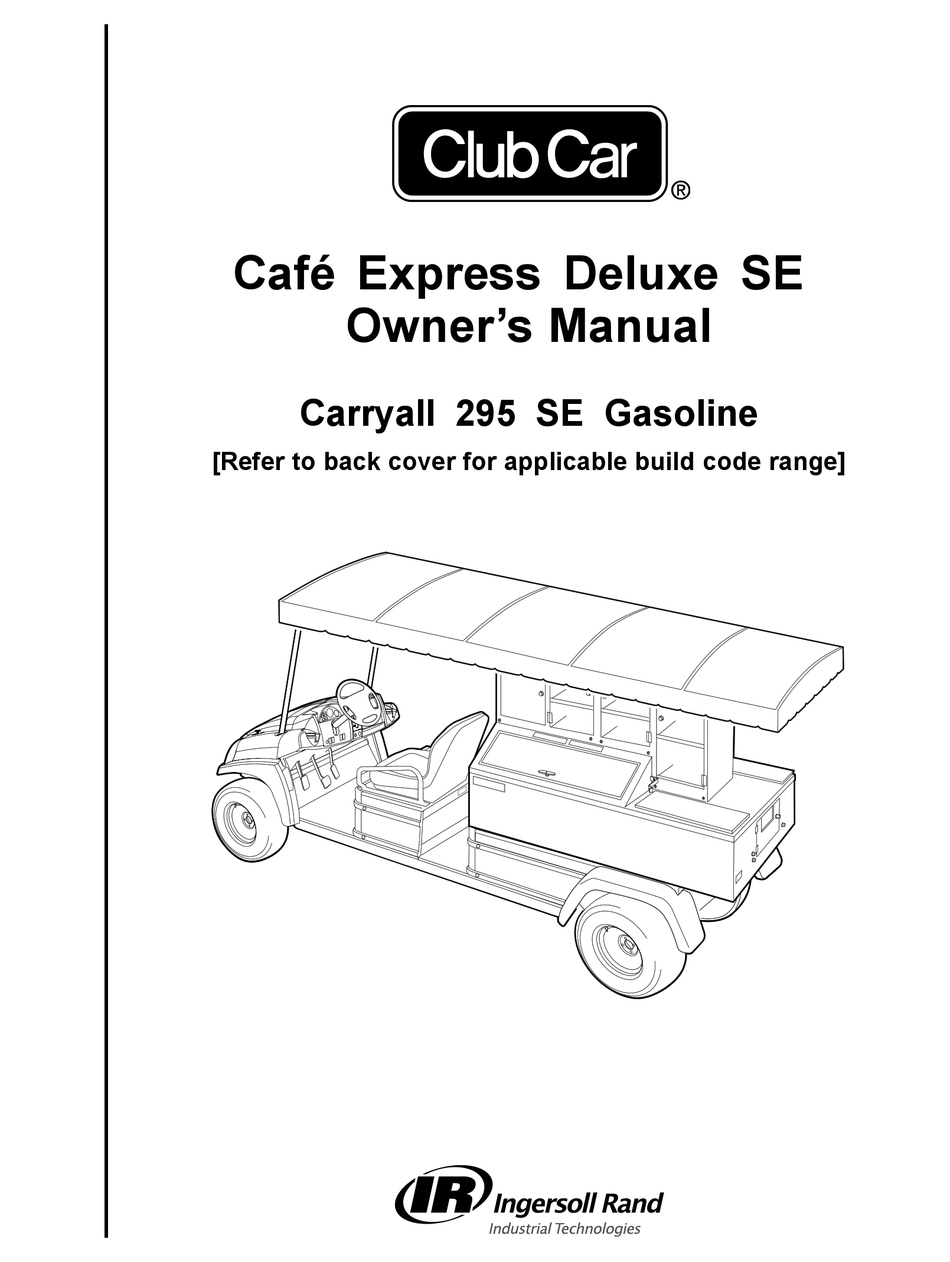CLUB CAR CAFÉ EXPRESS DELUXE SE OWNER'S MANUAL Pdf Download ManualsLib