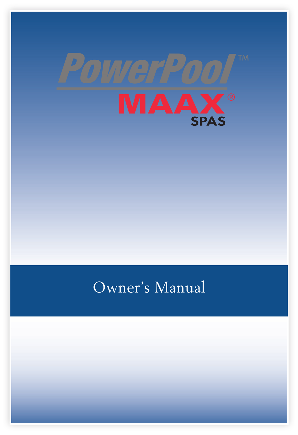 MAAX SPAS POWERPOOL OWNER