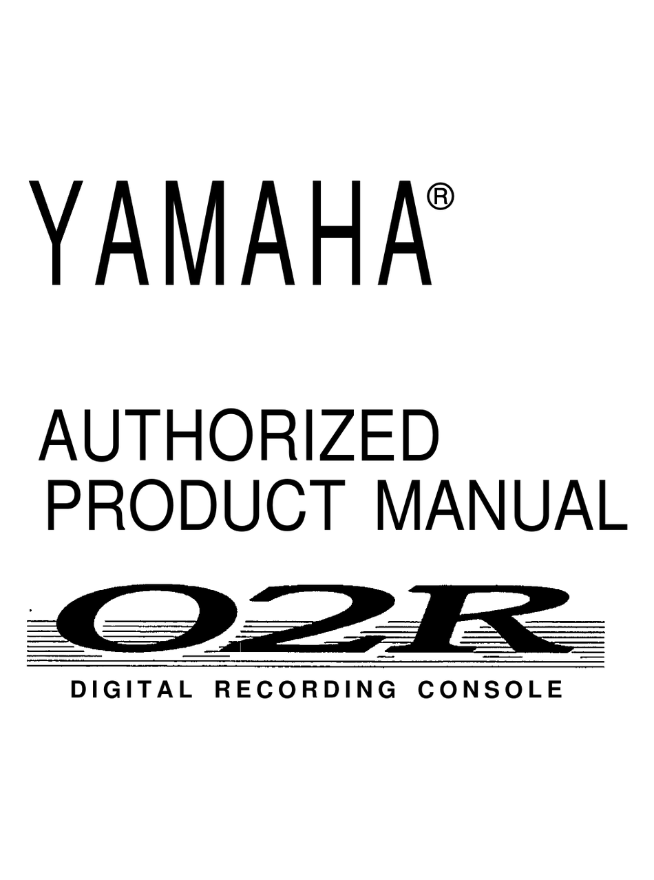YAMAHA O2R OWNER'S MANUAL Pdf Download | ManualsLib