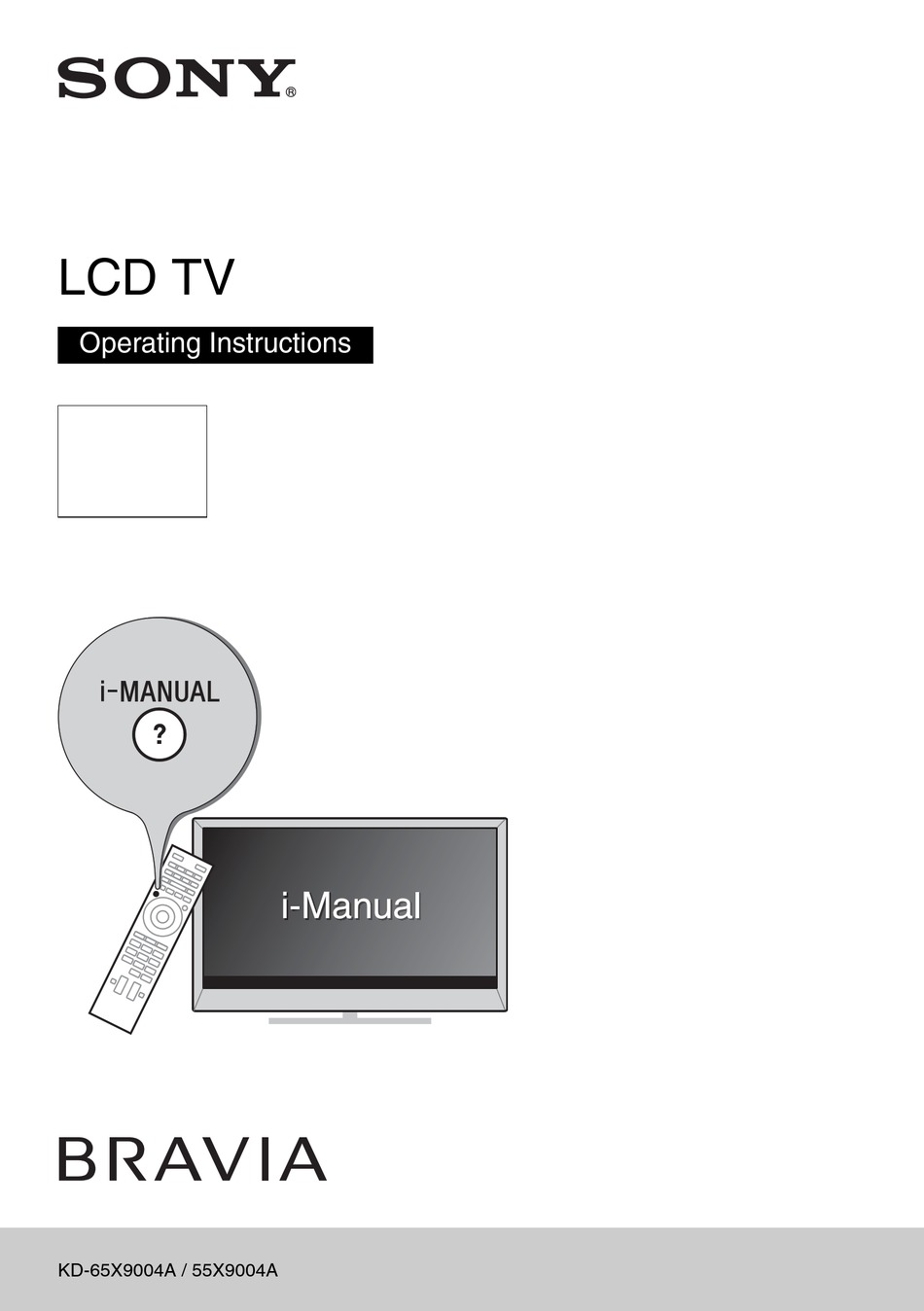 SONY BRAVIA KD-65X9004A OPERATING INSTRUCTIONS MANUAL Pdf Download