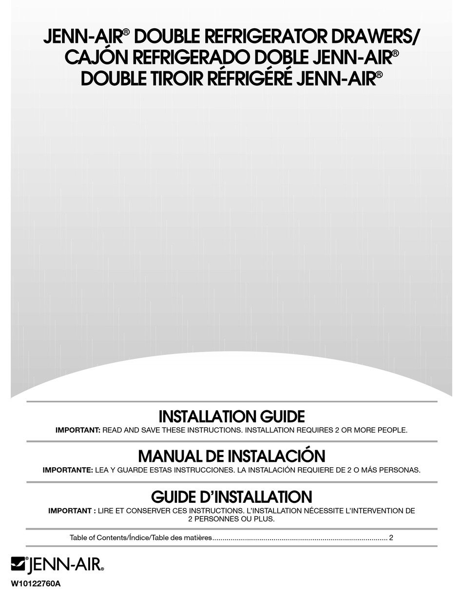 JENNAIR DOUBLE REFRIGERATOR DRAWERS INSTALLATION MANUAL Pdf Download