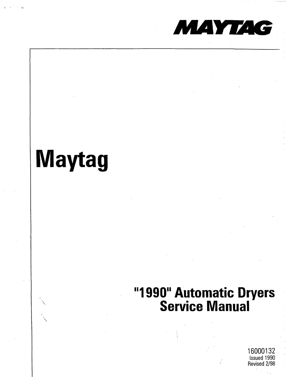 MAYTAG 111990" AUTOMATIC DRYERS SERVICE MANUAL Pdf Download ManualsLib