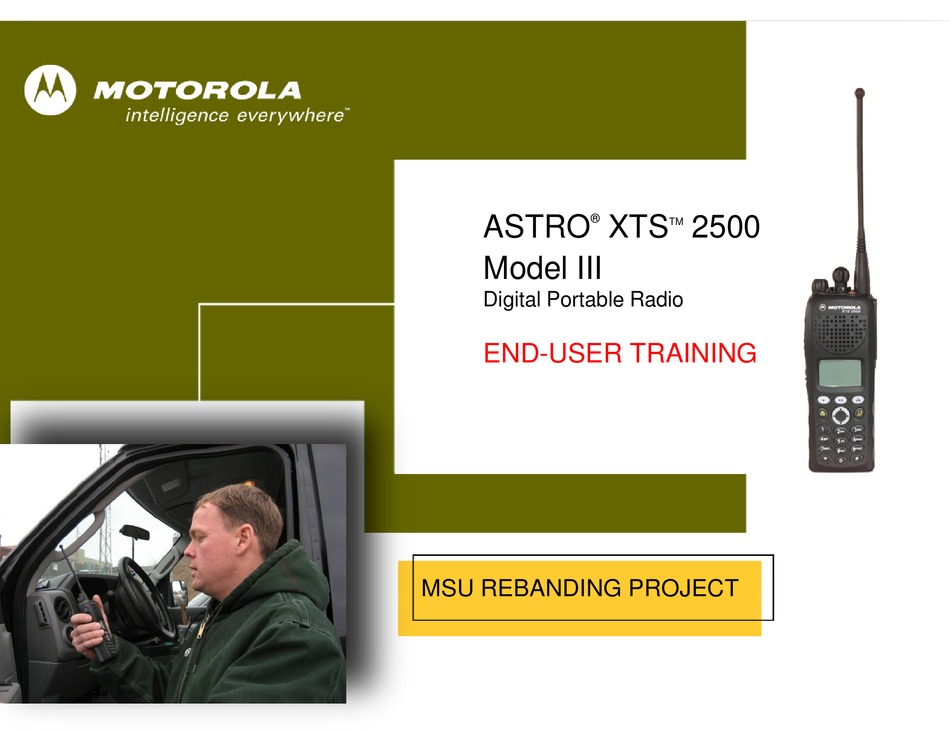 MOTOROLA ASTRO XTS 2500 III TRAINING MANUAL Pdf Download | ManualsLib