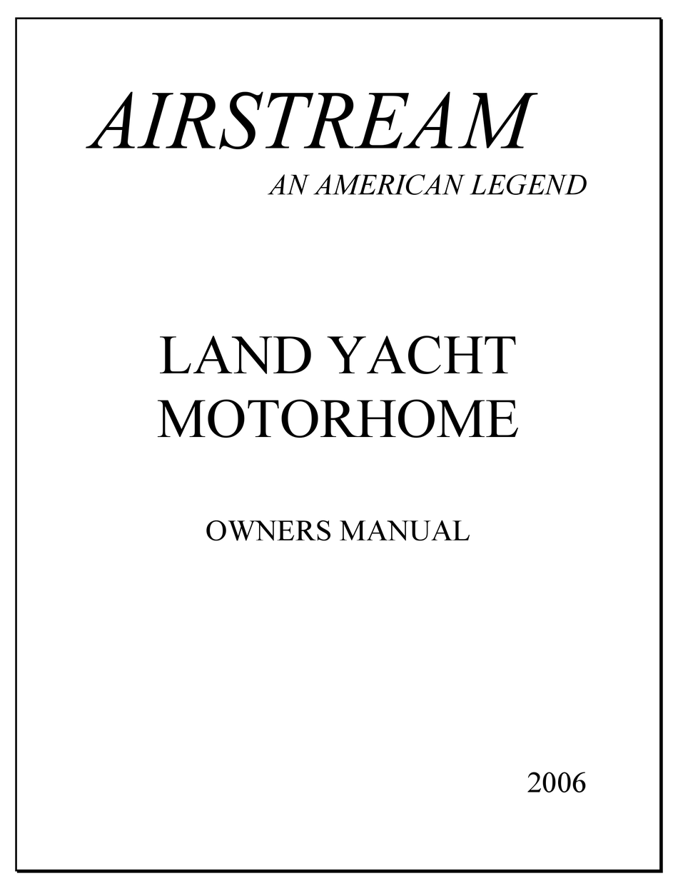 AIRSTREAM LAND YACHT 2006 OWNER'S MANUAL Pdf Download ManualsLib