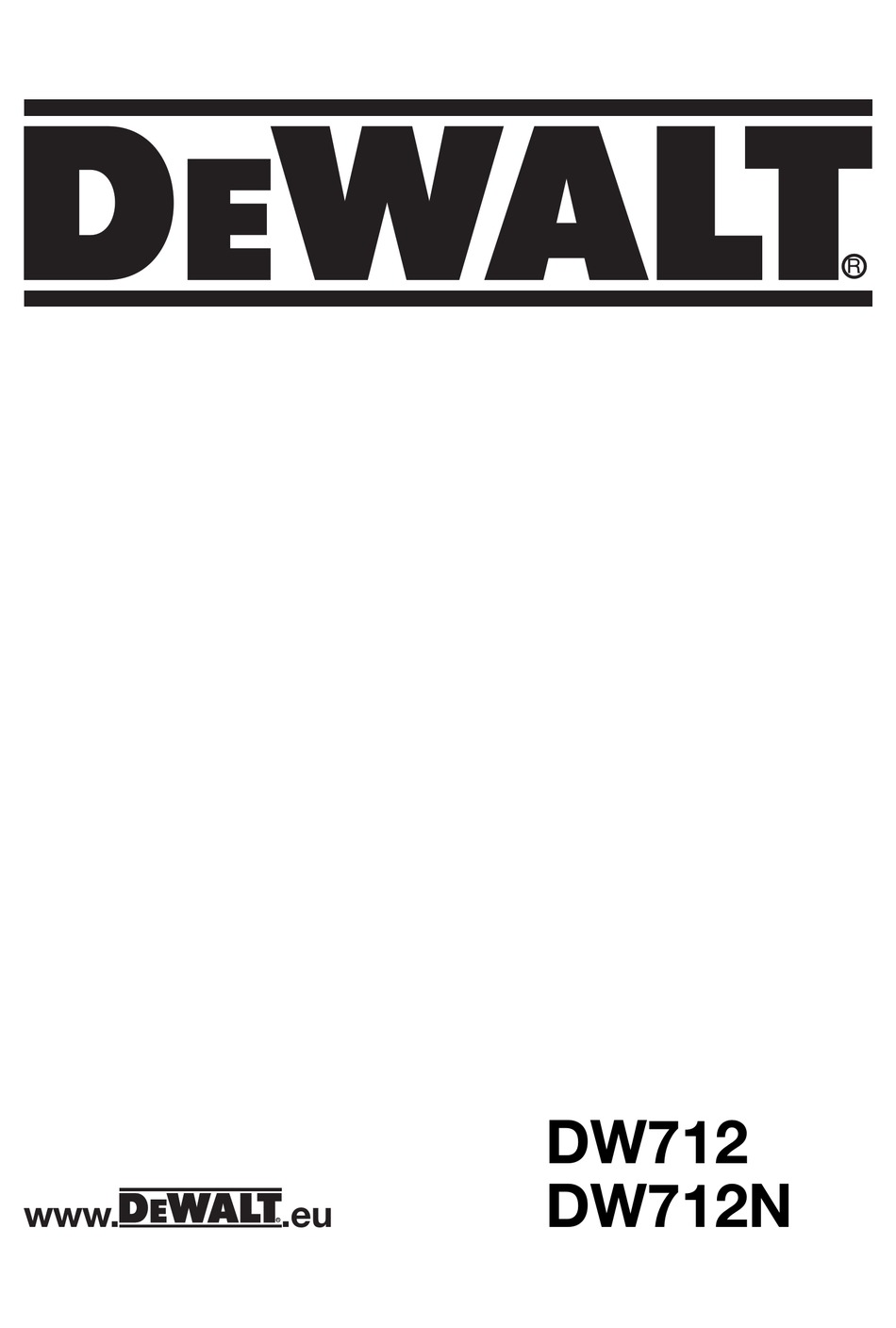 DEWALT DW712 ORIGINAL INSTRUCTIONS MANUAL Pdf Download | ManualsLib