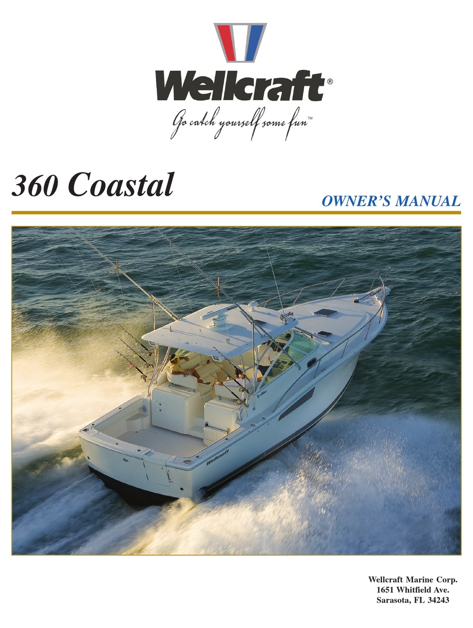 WELLCRAFT 360 COASTAL OWNER