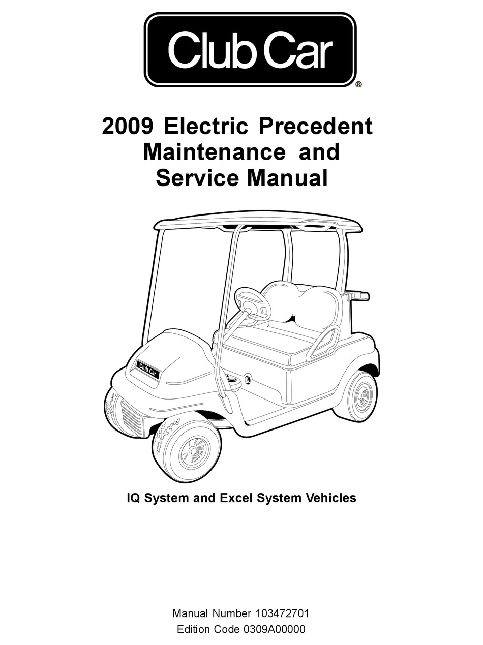 CLUB CAR 2009 ELECTRIC PRECEDENT MAINTENANCE AND SERVICE MANUAL Pdf