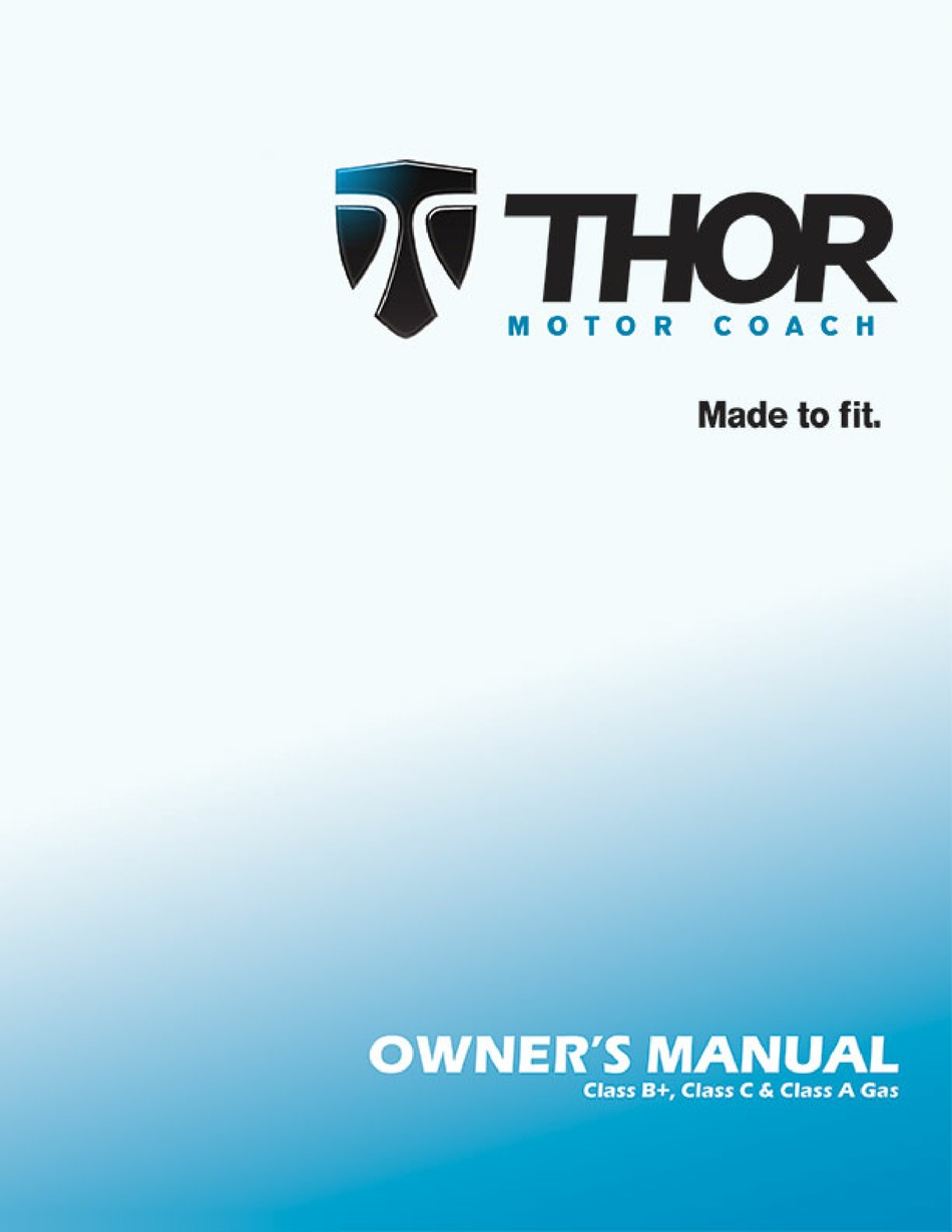 THOR MOTOR COACH CLASS B+ OWNER