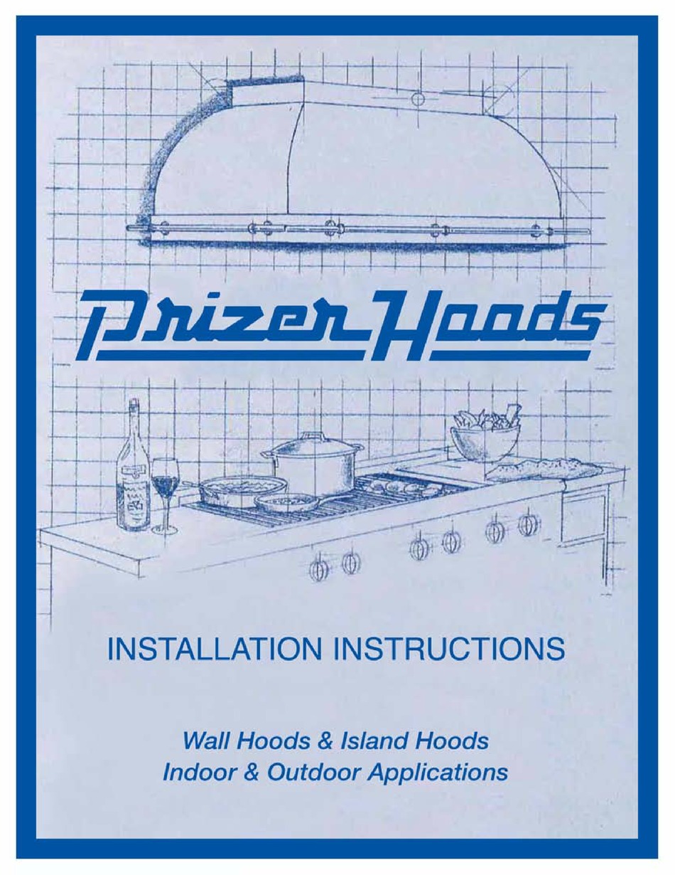 PRIZER HOODS CFM300 INSTALLATION INSTRUCTIONS MANUAL Pdf Download