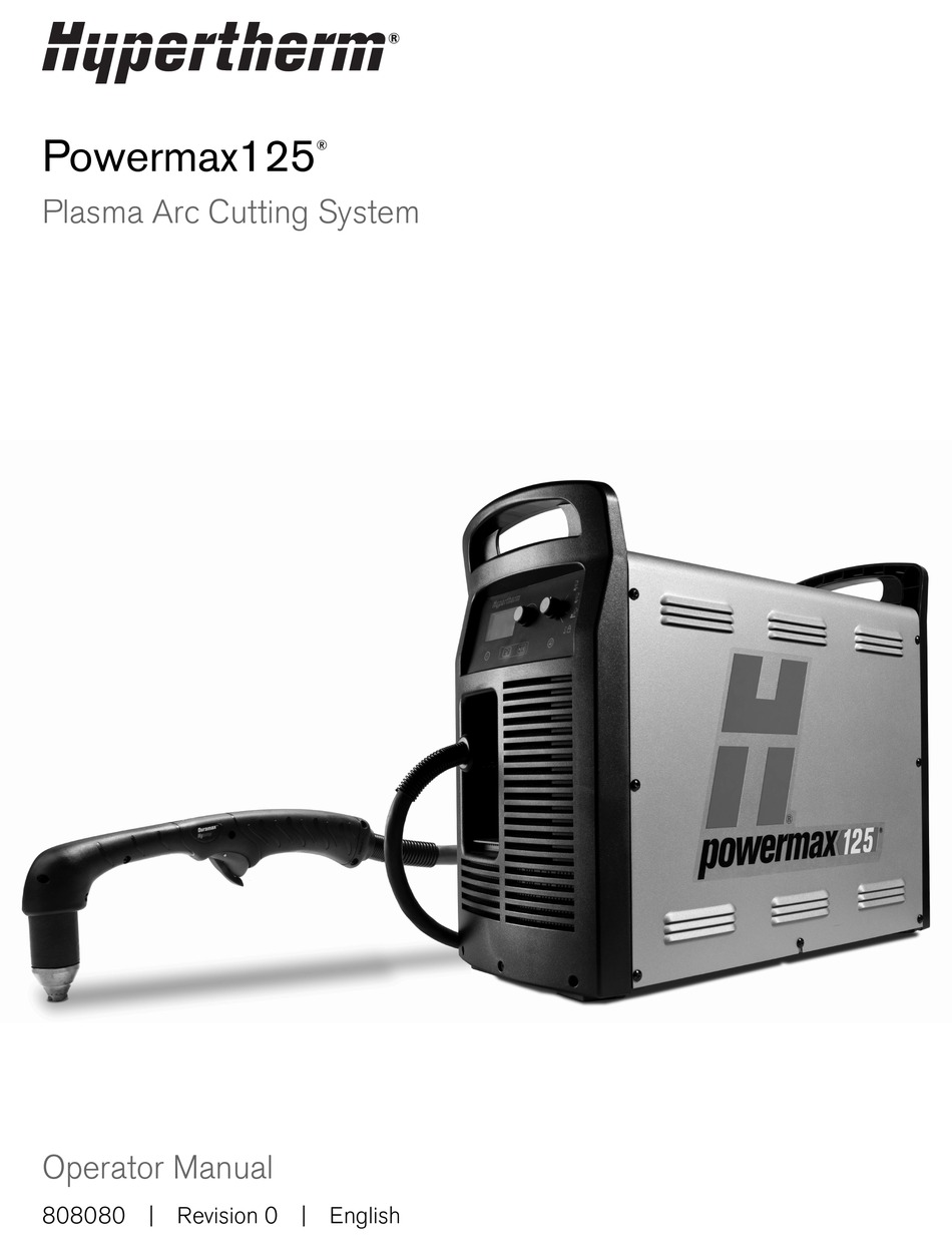 HYPERTHERM POWERMAX125 OPERATOR'S MANUAL Pdf Download | ManualsLib