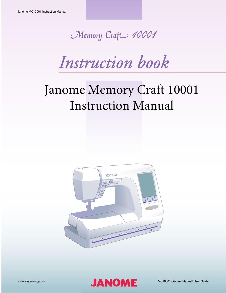 JANOME MEMORY CRAFT 10001 INSTRUCTION MANUAL Pdf Download ManualsLib