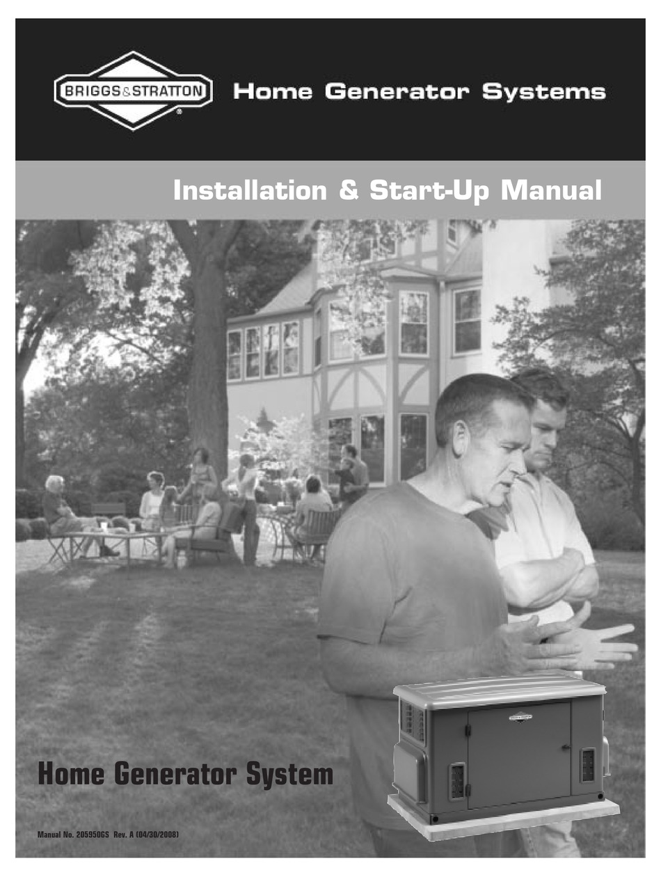 BRIGGS & STRATTON HOME GENERATOR SYSTEM INSTALLATION & STARTUP MANUAL