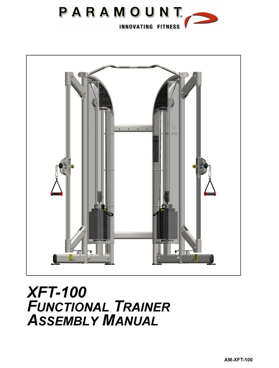 PARAMOUNT FITNESS XFT100 ASSEMBLY MANUAL Pdf Download ManualsLib