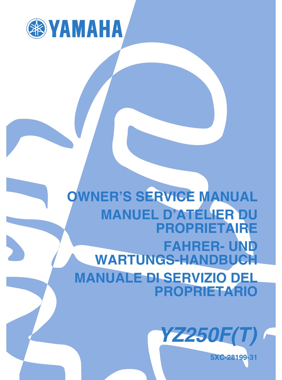 Yamaha YZ250F Owner's Service Repair Manual 4-Stroke 2003 2004 2005 
