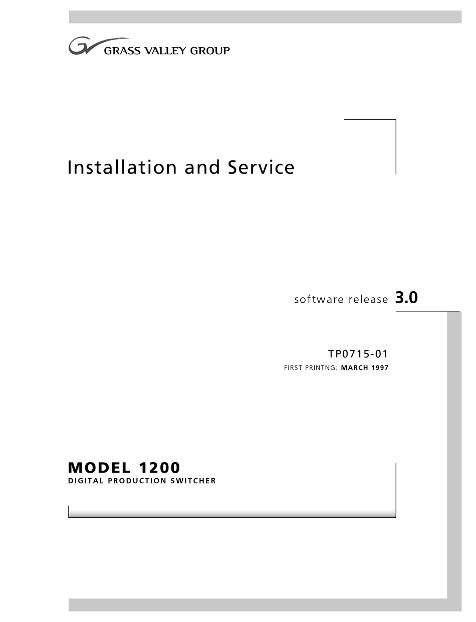 GRASS VALLEY 1200 INSTALLATION AND SERVICE Pdf Download ManualsLib