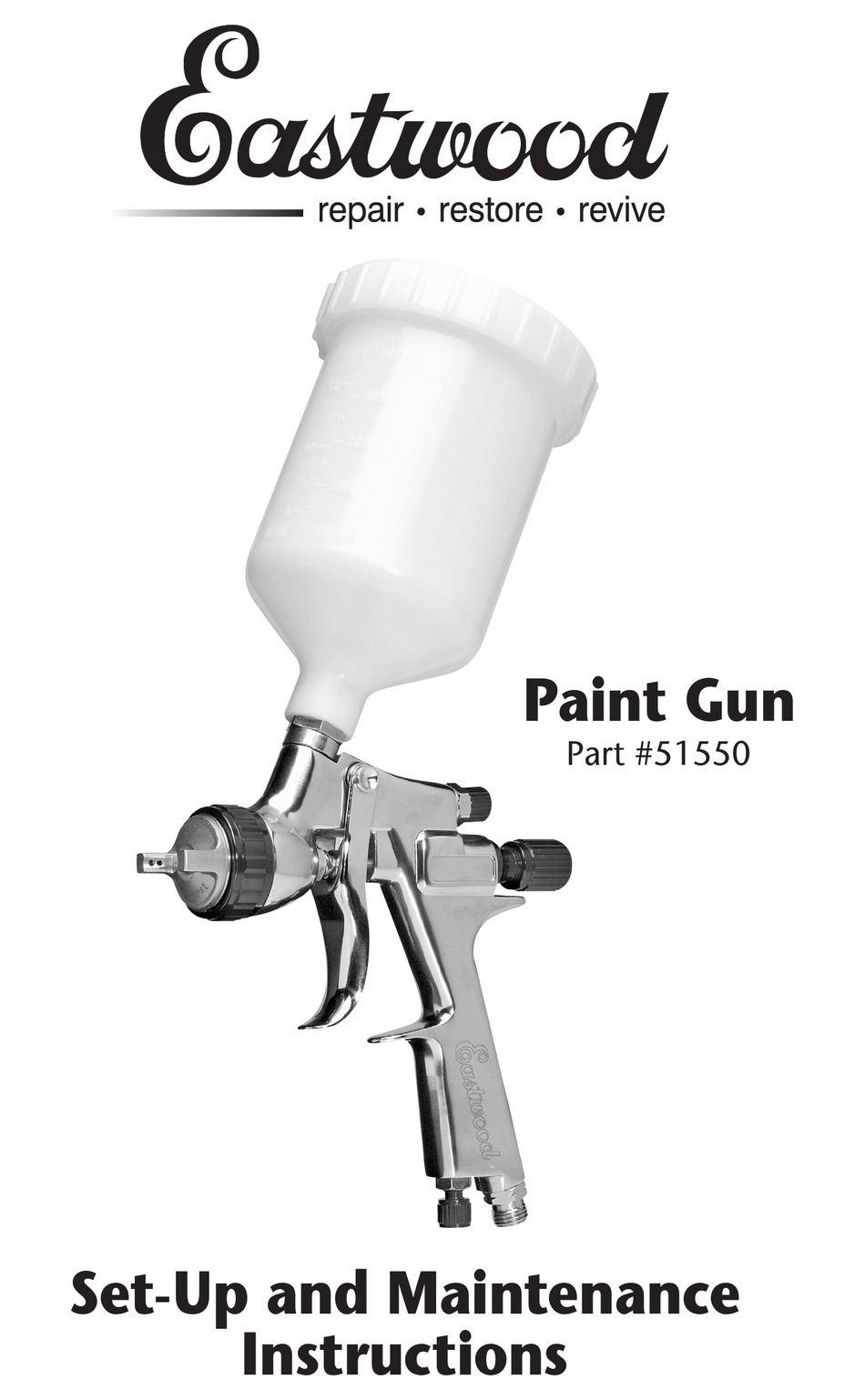 EASTWOOD 51550 SETUP AND MAINTENANCE INSTRUCTIONS Pdf Download ManualsLib