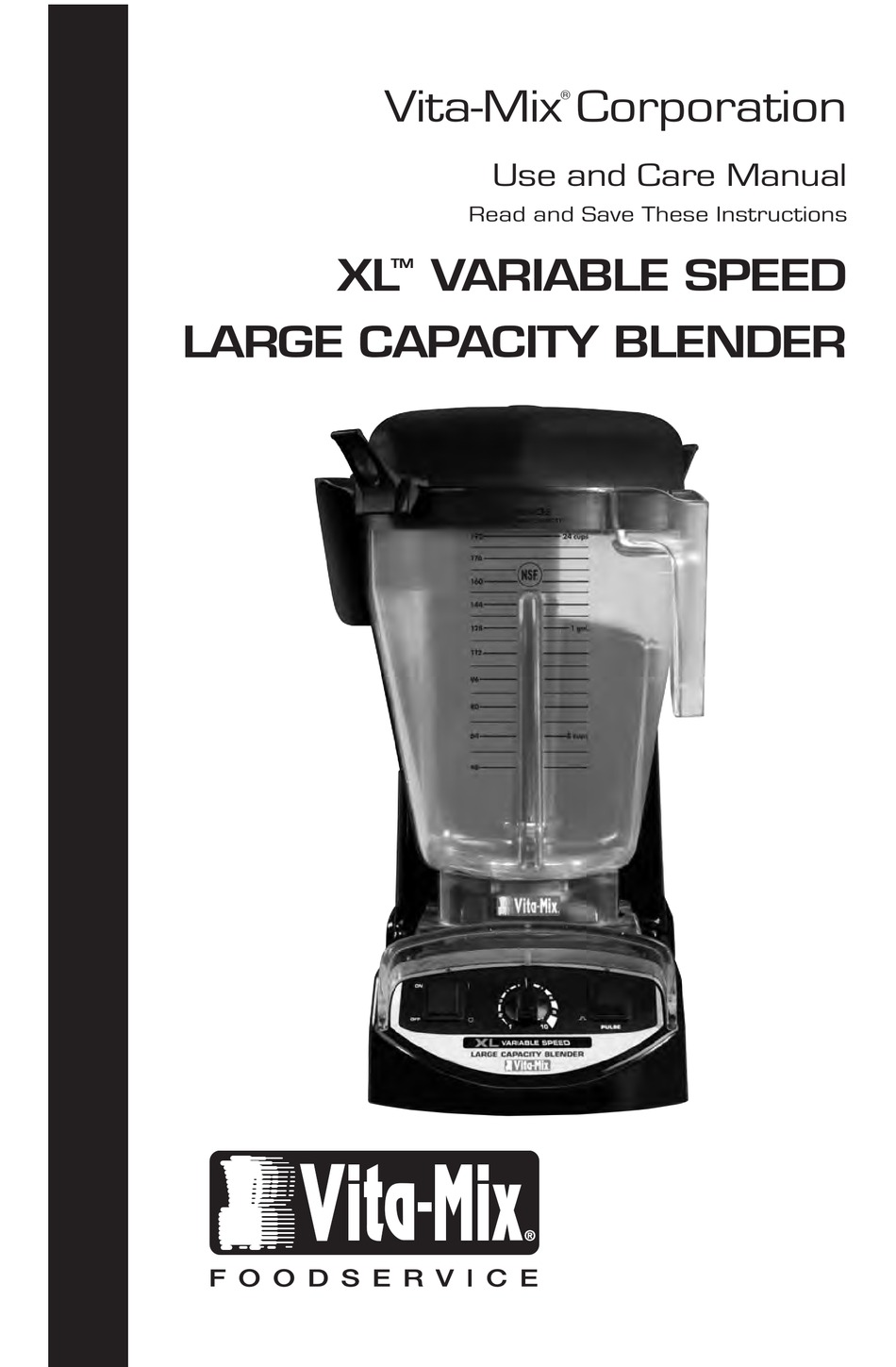 VITAMIX XL USE AND CARE MANUAL Pdf Download ManualsLib