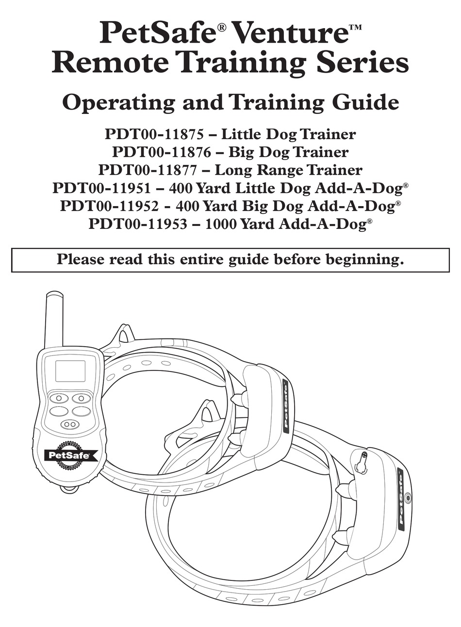 PETSAFE VENTURE PDT00 11876 OPERATING AND TRAINING MANUAL Pdf