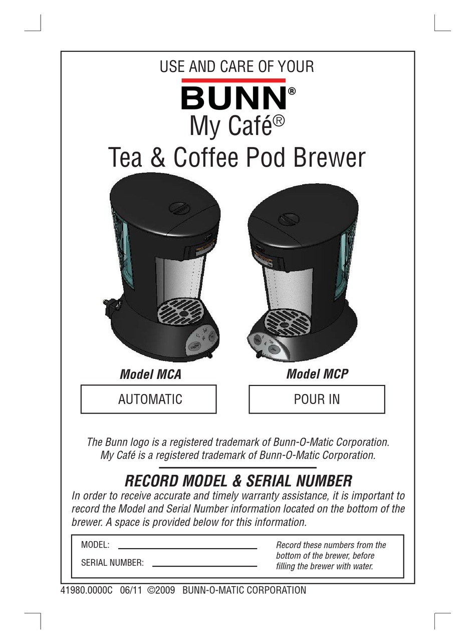 BUNN USE AND CARE MANUAL for MY CAFE MCU Single Serve Coffee Maker