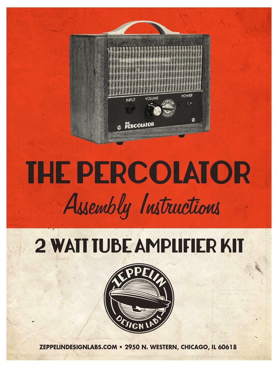 ZEPPELIN DESIGN LABS THE PERCOLATOR ASSEMBLY INSTRUCTIONS MANUAL Pdf