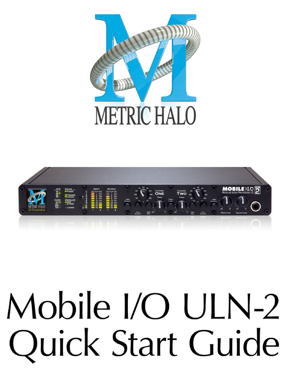 METRIC HALO ULN-2 QUICK START MANUAL Pdf Download | ManualsLib