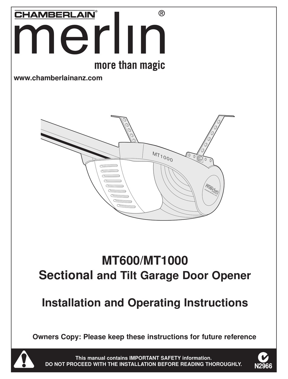 CHAMBERLAIN MERLIN MT600 INSTALLATION AND OPERATING INSTRUCTIONS MANUAL