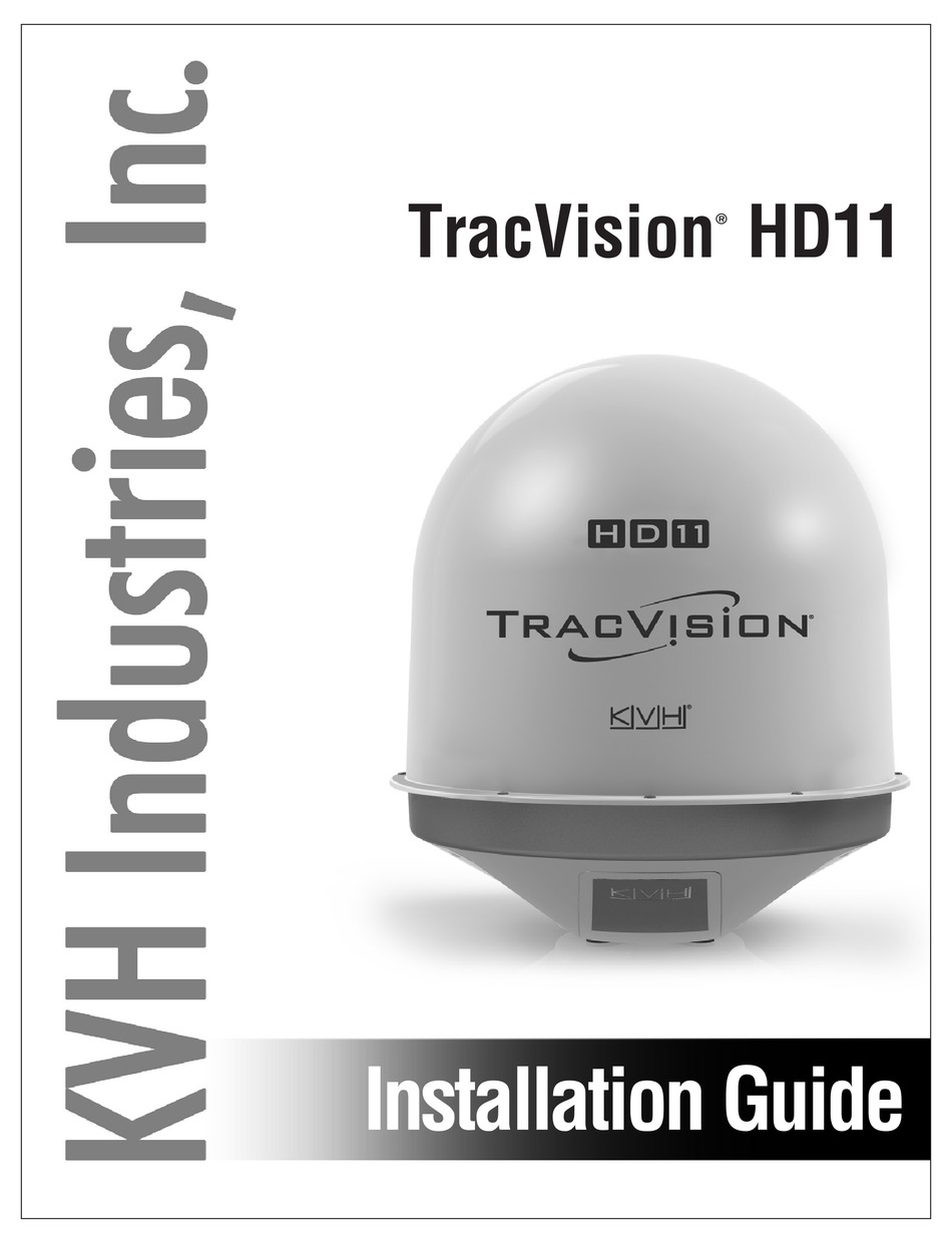 KVH INDUSTRIES TRACVISION HD11 INSTALLATION MANUAL Pdf Download