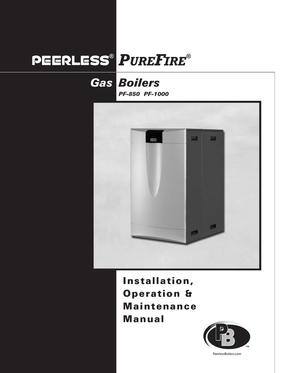 PEERLESS PUREFIRE PF850 INSTALLATION, OPERATION & MAINTENANCE MANUAL