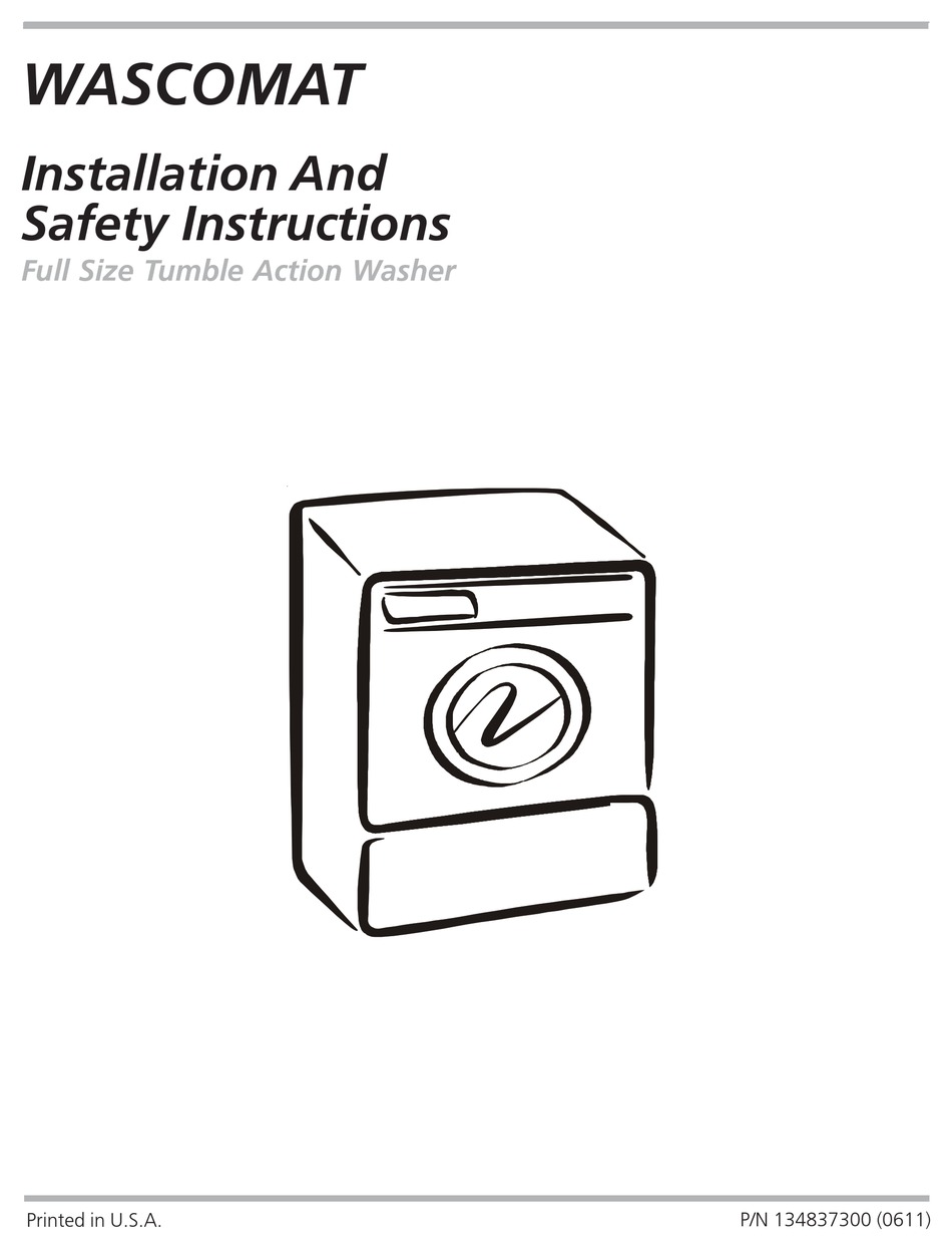 FULL SIZE TUMBLE ACTION WASHER INSTALLATION AND SAFETY