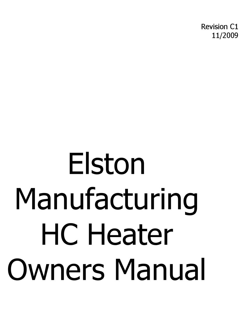 ELSTON MANUFACTURING HC HEATER OWNER
