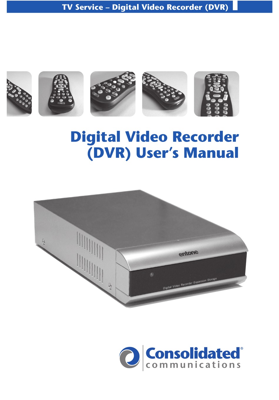 CONSOLIDATED DIGITAL VIDEO RECORDER USER MANUAL Pdf Download ManualsLib