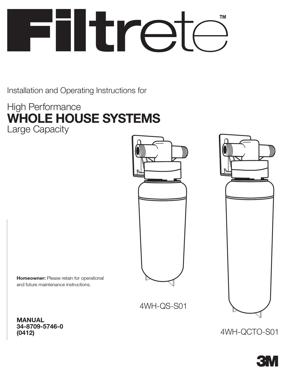 3M FILTRETE 4WHQSS01 INSTALLATION AND OPERATING INSTRUCTIONS MANUAL