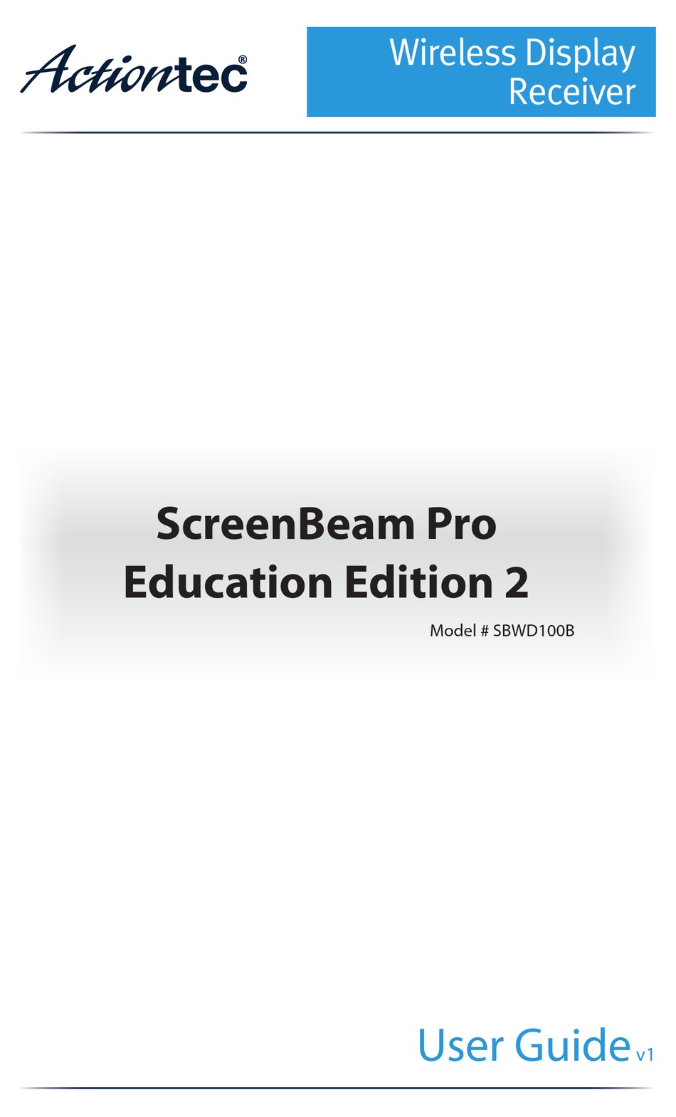 ACTIONTEC SCREENBEAM PRO EDUCATION EDITION 2 USER MANUAL Pdf Download
