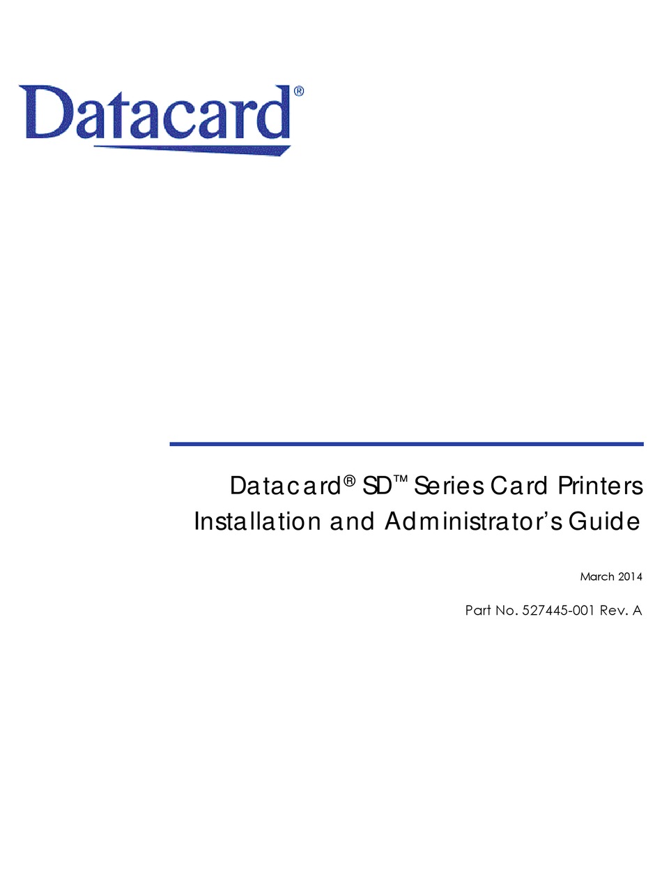 DATACARD SD260 INSTALLATION AND ADMINISTRATION MANUAL Pdf Download