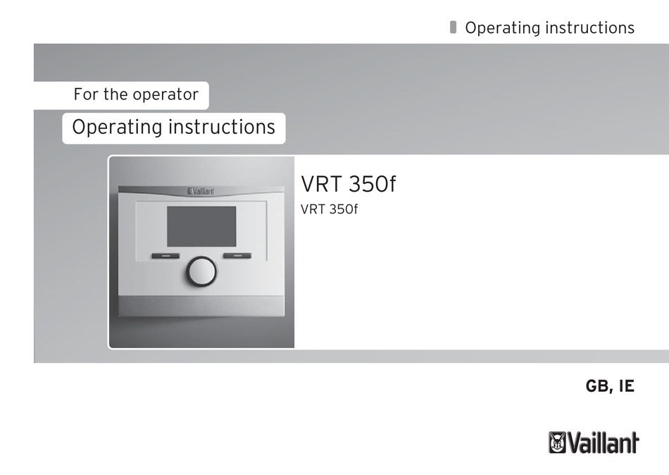 lucht sap Onderzoek VAILLANT VRT 350F OPERATING INSTRUCTIONS MANUAL Pdf Download | ManualsLib