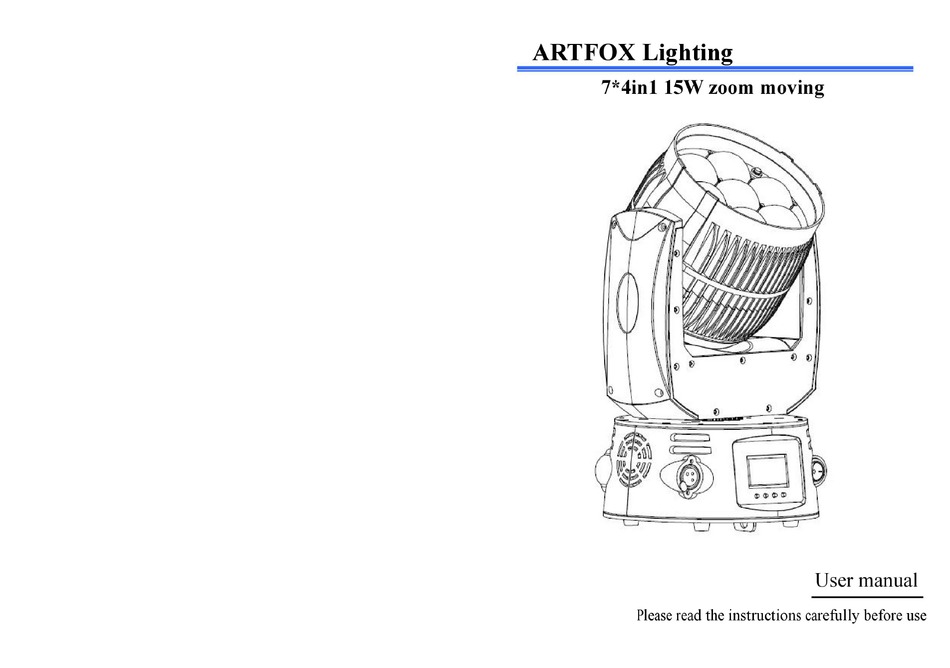 ARTFOX LIGHTING 7*4IN1 15W ZOOM MOVING USER MANUAL Pdf Download