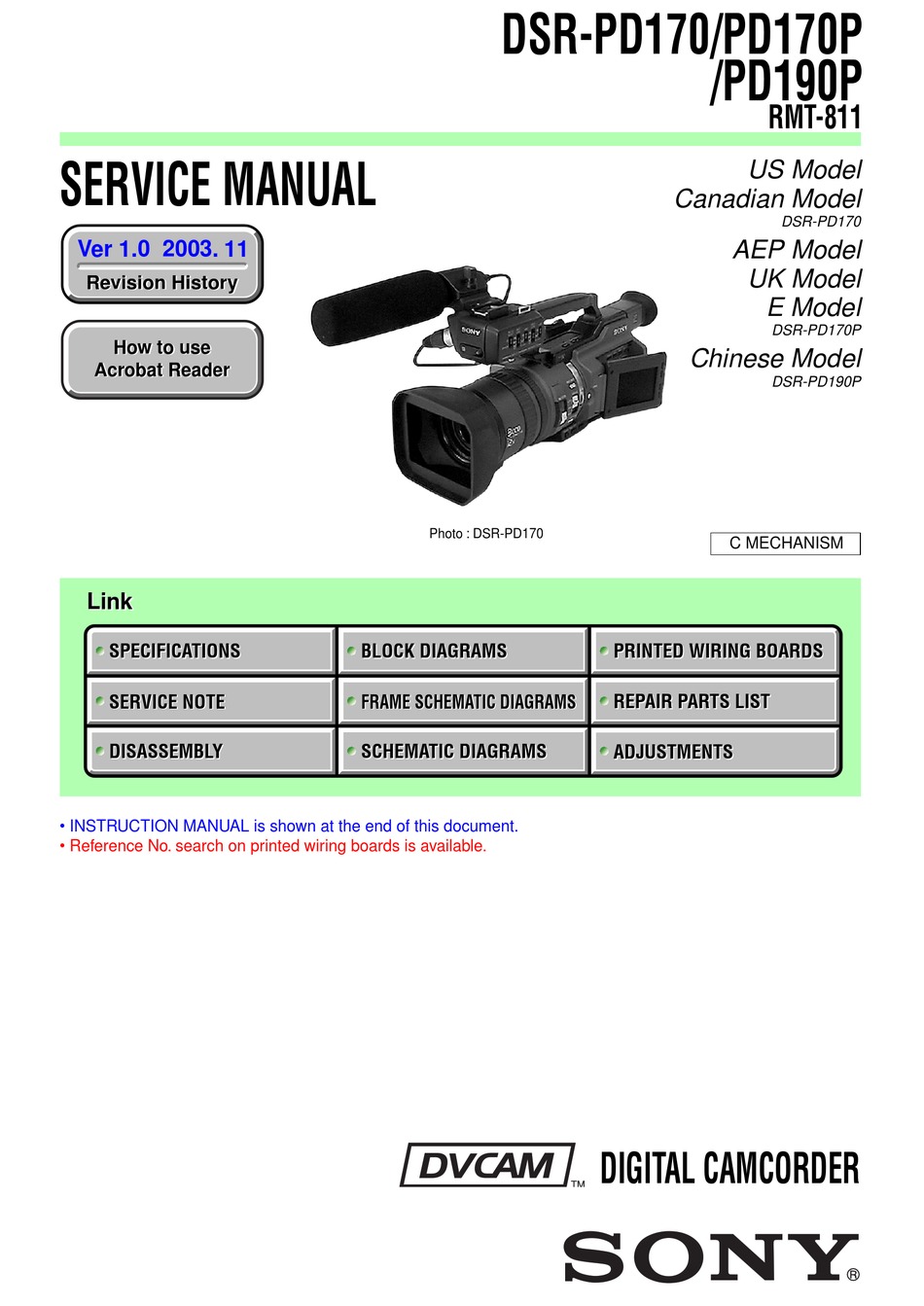 Annonce occasions - Camescope mini DV Sony DSR-PD 170 - Le Repaire - Le  Repaire