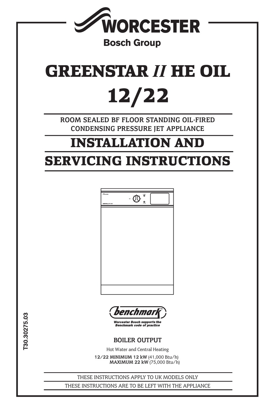WORCESTER GREENSTAR II HE OIL 12/22 INSTALLATION AND SERVICING