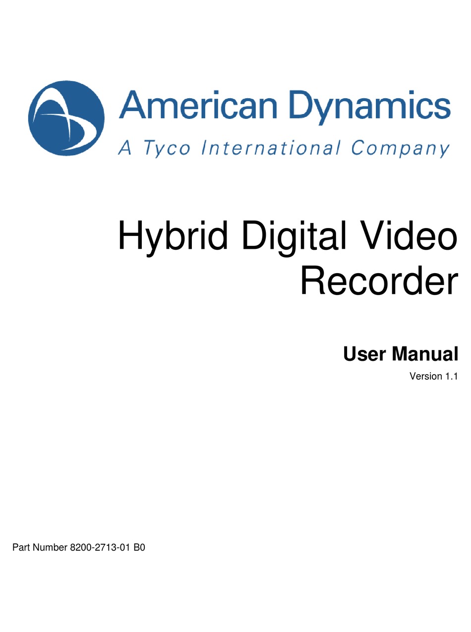 AMERICAN DYNAMICS HYBRID DIGITAL VIDEO RECORDER USER MANUAL Pdf