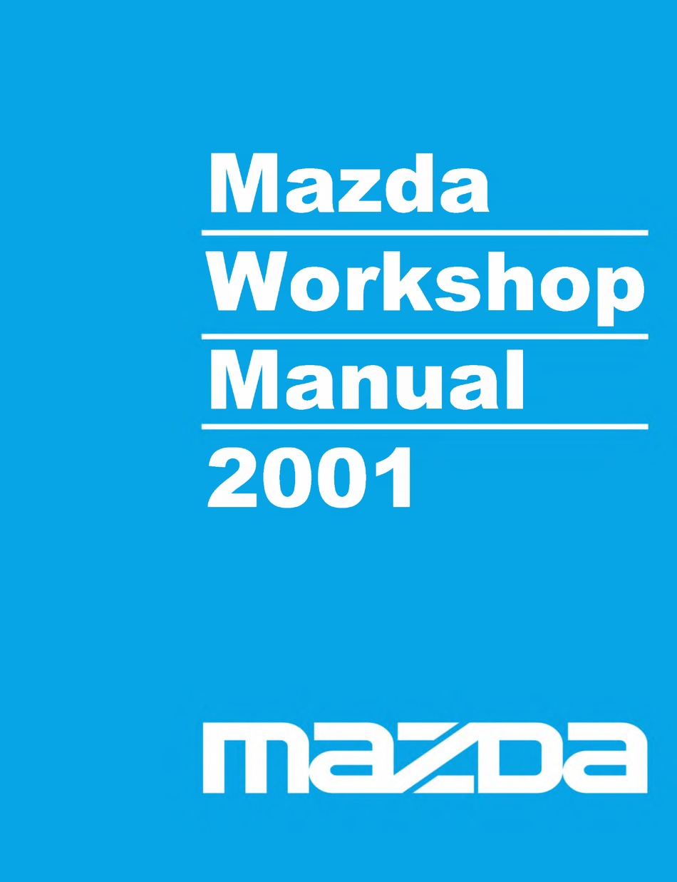 MAZDA CAR WORKSHOP MANUAL Pdf Download | ManualsLib