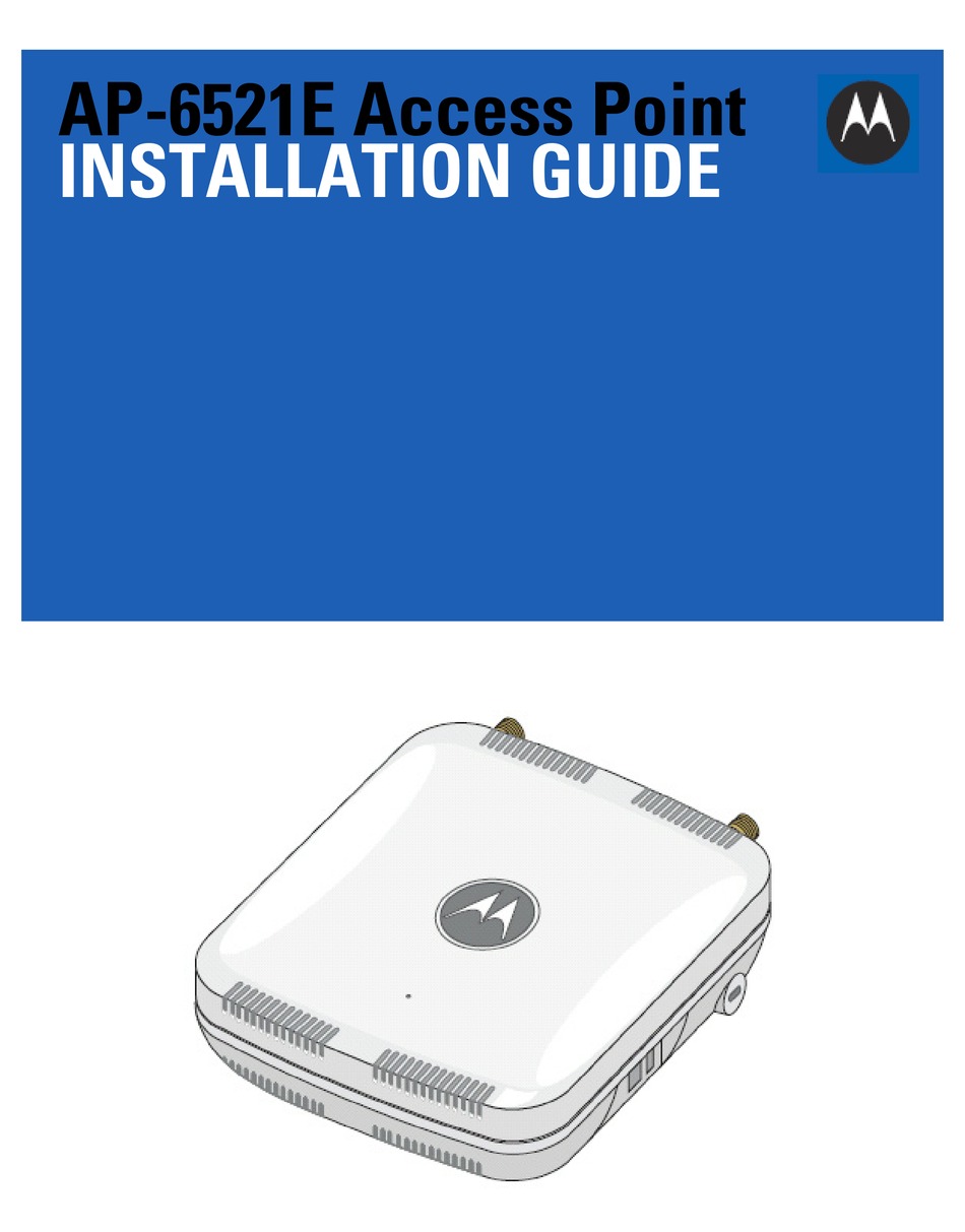 MOTOROLA AP-6521E INSTALLATION MANUAL Pdf Download | ManualsLib