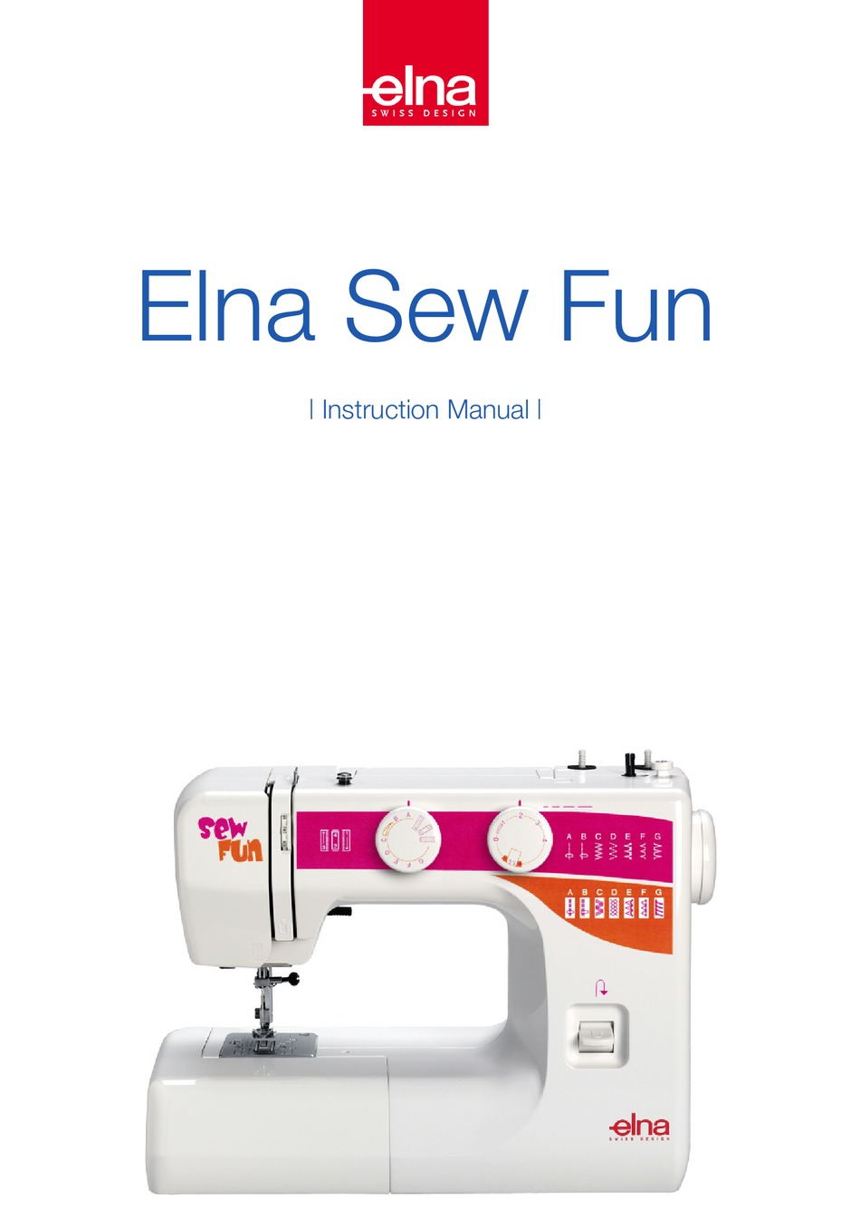 Elna Sew Fun Instruction Manual Pdf Download Manualslib