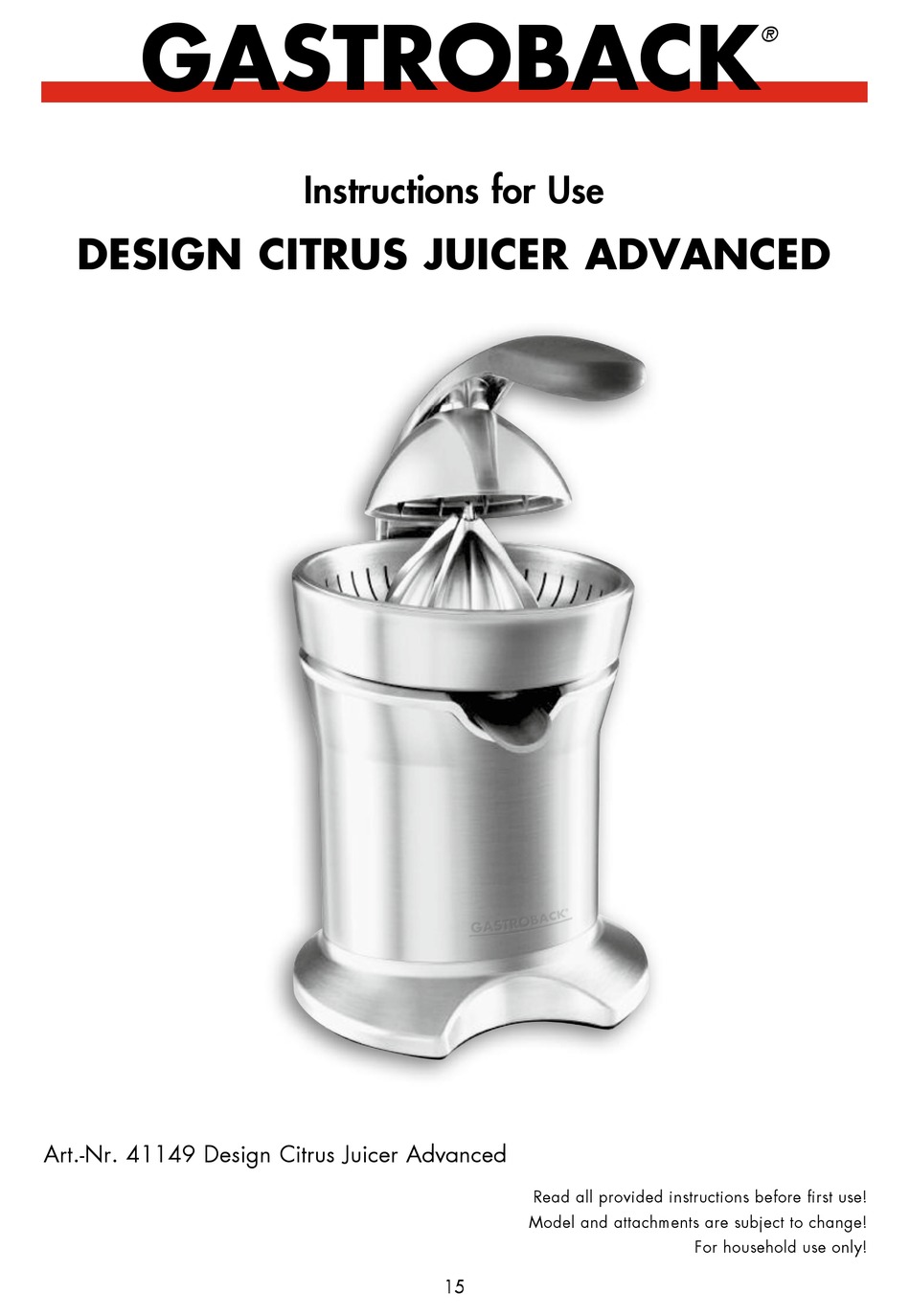 GASTROBACK DESIGN CITRUS JUICER ADVANCED INSTRUCTIONS FOR USE MANUAL