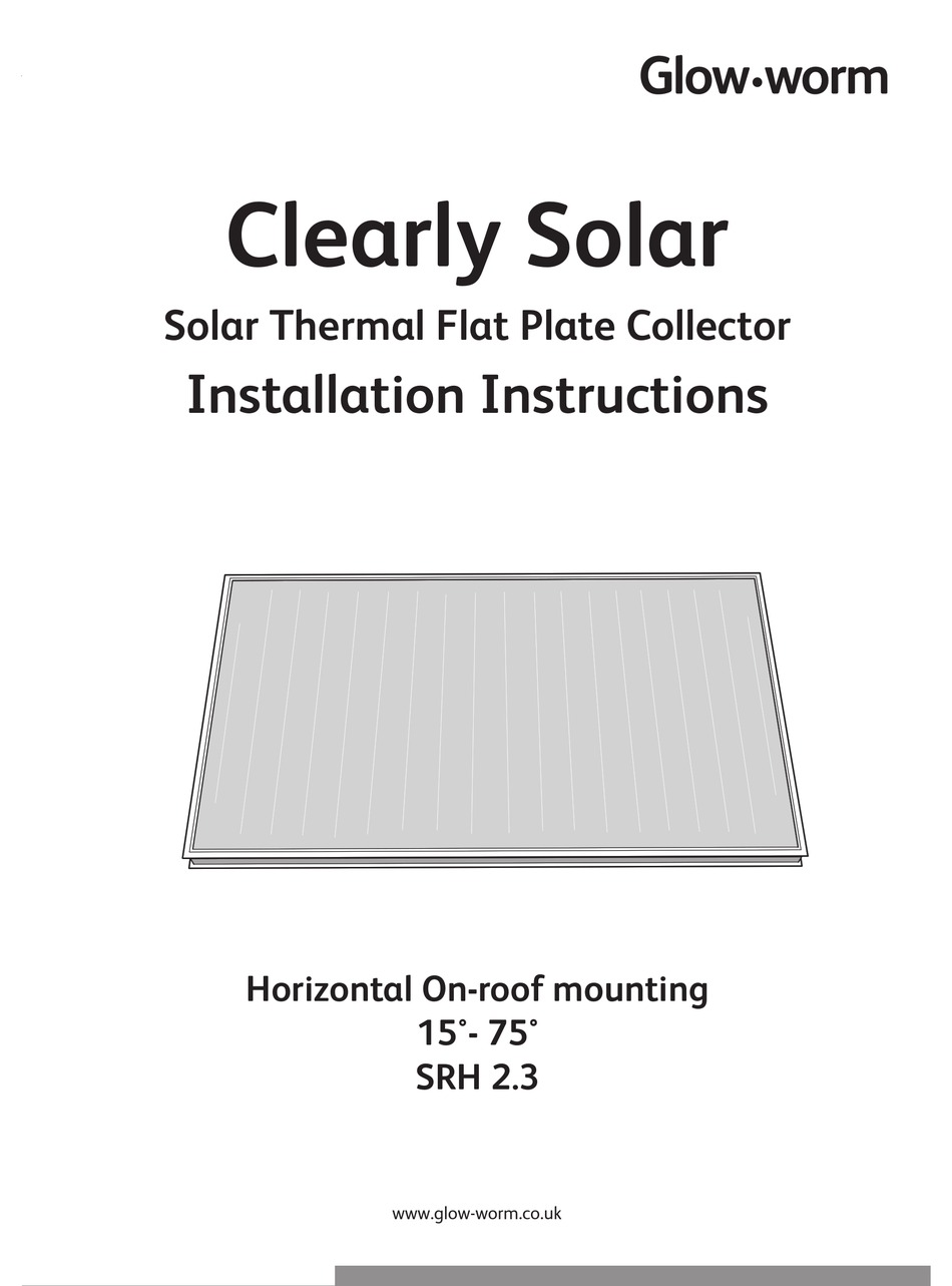 GLOW-WORM CLEARLY SOLAR INSTALLATION INSTRUCTIONS MANUAL Pdf Download |  ManualsLib