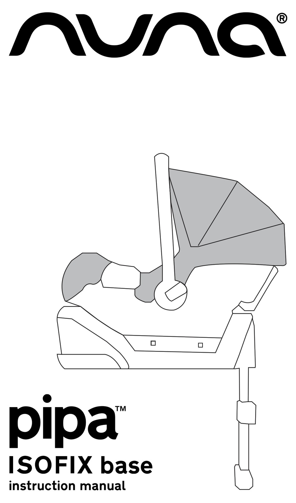 NUNA PIPA INSTRUCTION MANUAL Pdf Download ManualsLib