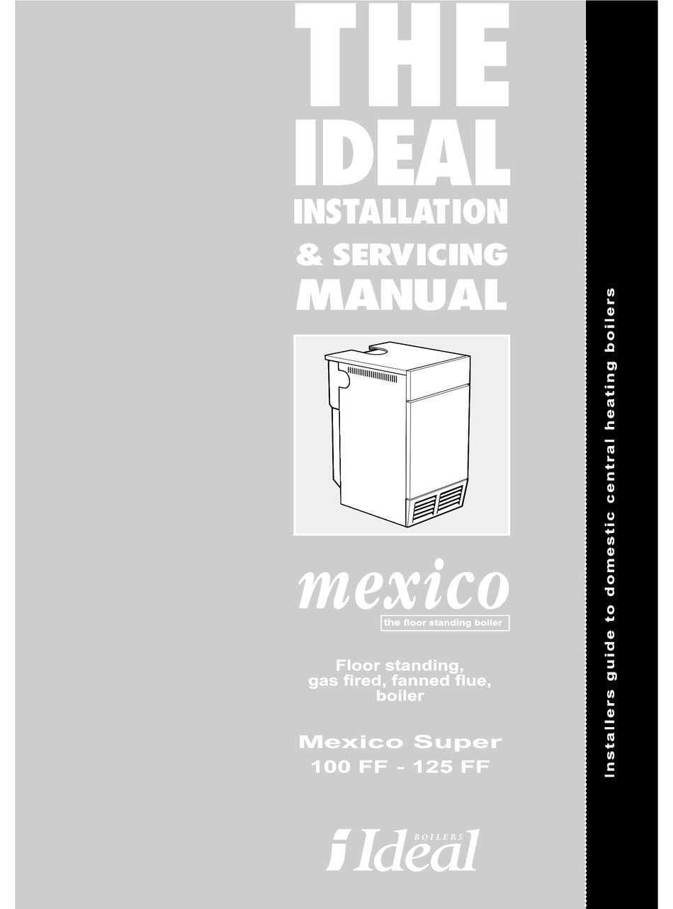 IDEAL BOILERS MEXICO SUPER 100 FF INSTALLATION AND SERVICING MANUAL Pdf ...