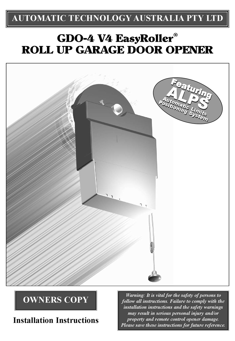 AUTOMATIC TECHNOLOGY AUSTRALIA GDO4 V4 EASYROLLER INSTALLATION