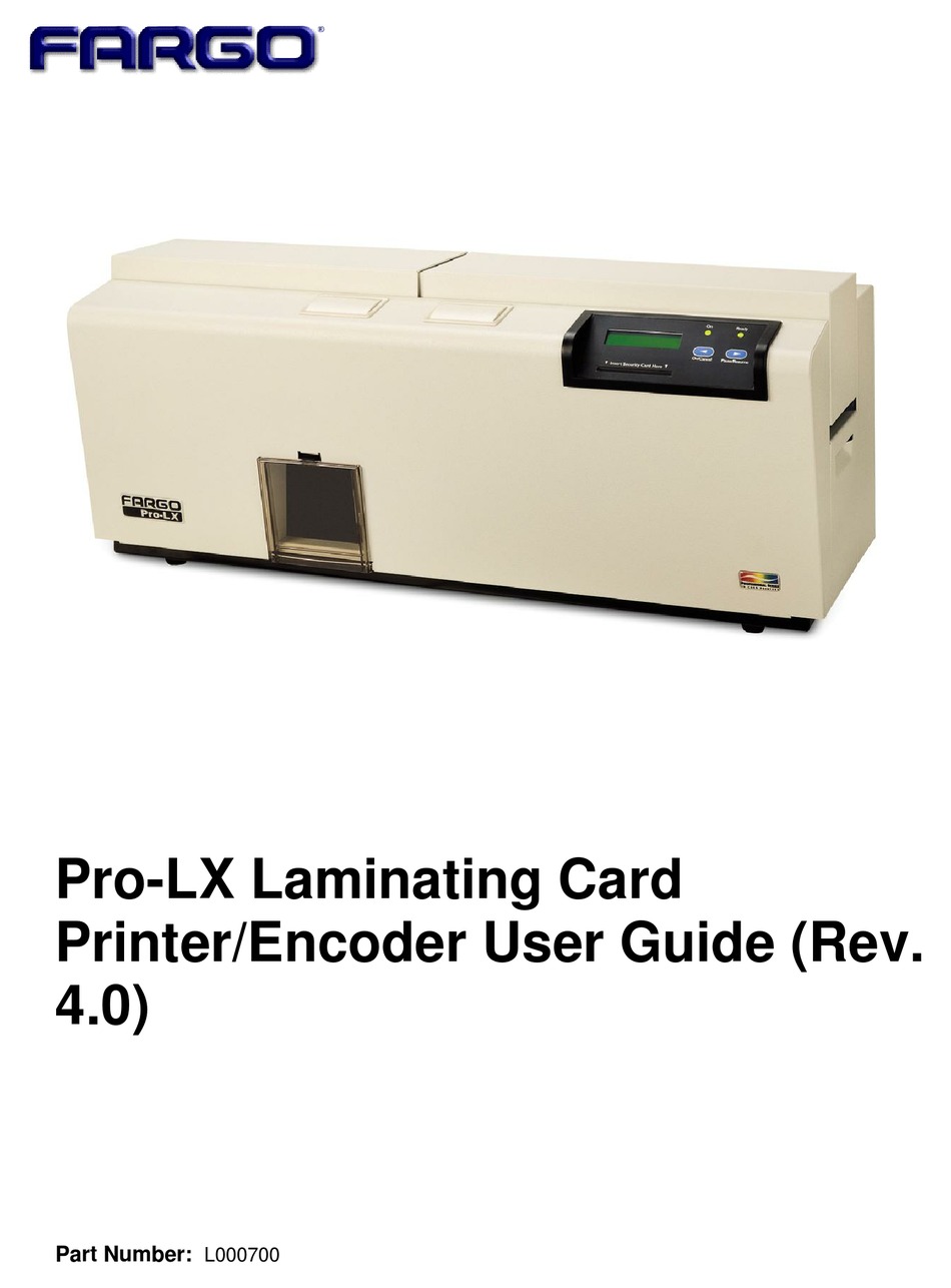 FARGO ELECTRONICS PROLX PROLX LAMINATING CARD PRINTER/ENCODER USER