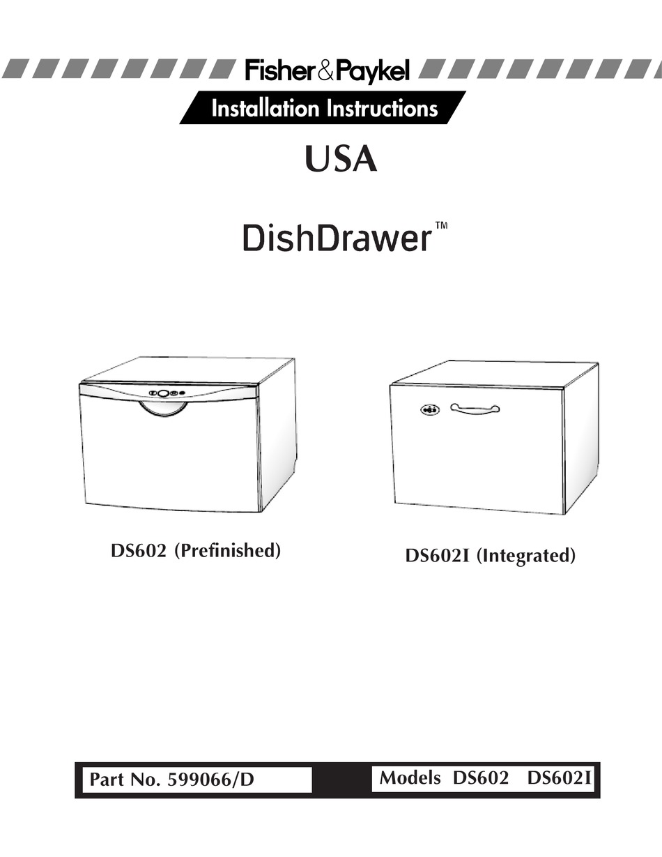 FISHER & PAYKEL DISHDRAWER DS602I INSTALLATION INSTRUCTIONS MANUAL Pdf